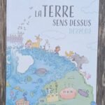 La terre sens dessus dessous