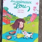 Les animaux de Lou – Tu es chou Petit Chat !