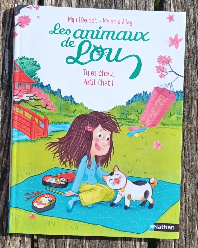 Les animaux de Lou – Tu es chou Petit Chat !
