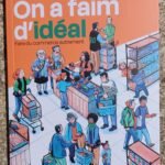 On a faim d’idéal