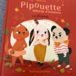 Pipouette déborde d’émotions – la dispute