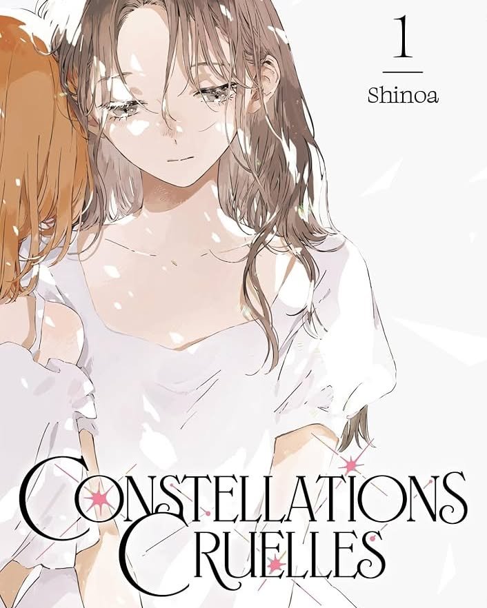Constellations cruelles – T1