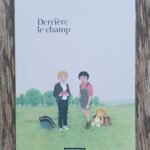 Derrière le champ