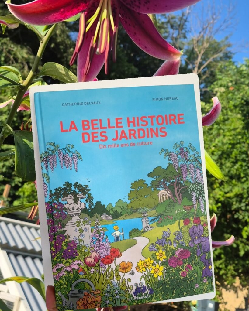 La belle histoire des jardins