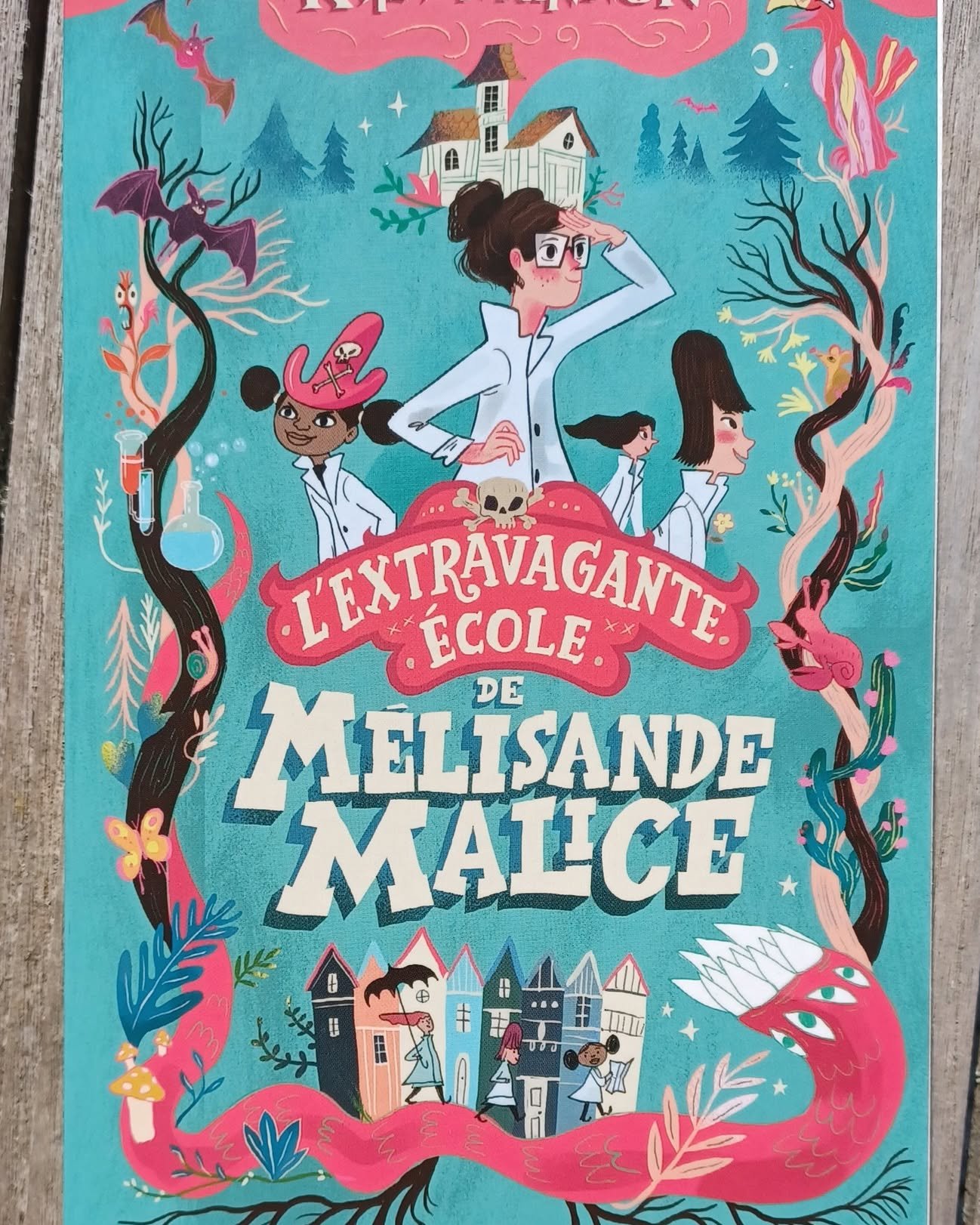 L’extravagante école de Mélisande Malice
