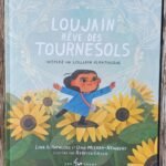 Loujain rêve des tournesols