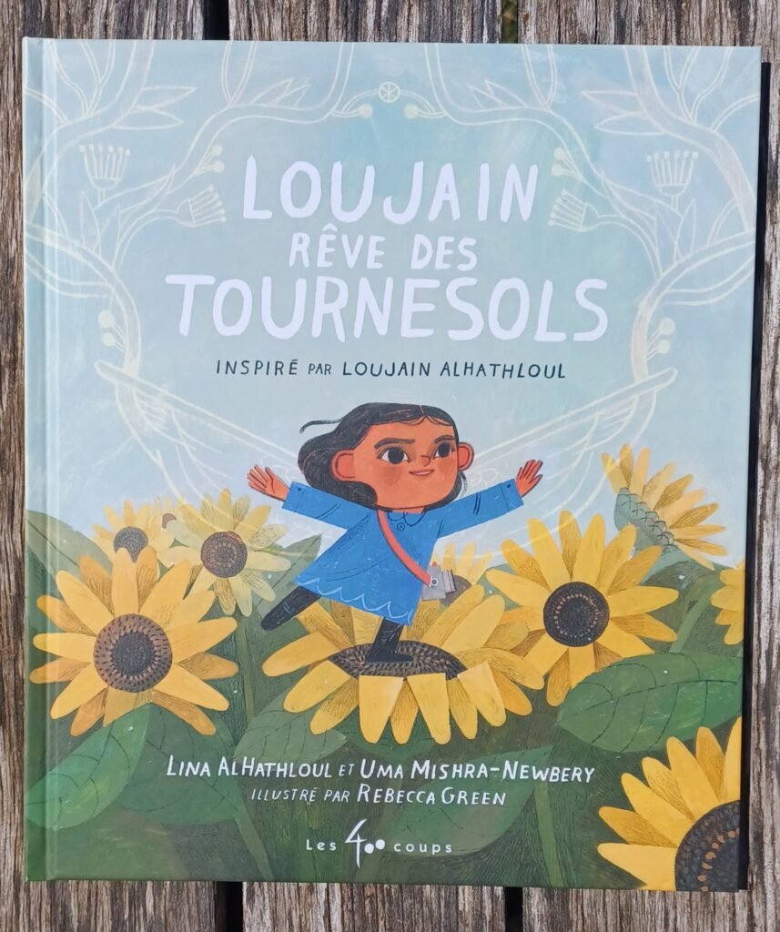 Loujain rêve des tournesols