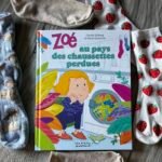Zoé au pays des chaussettes perdues