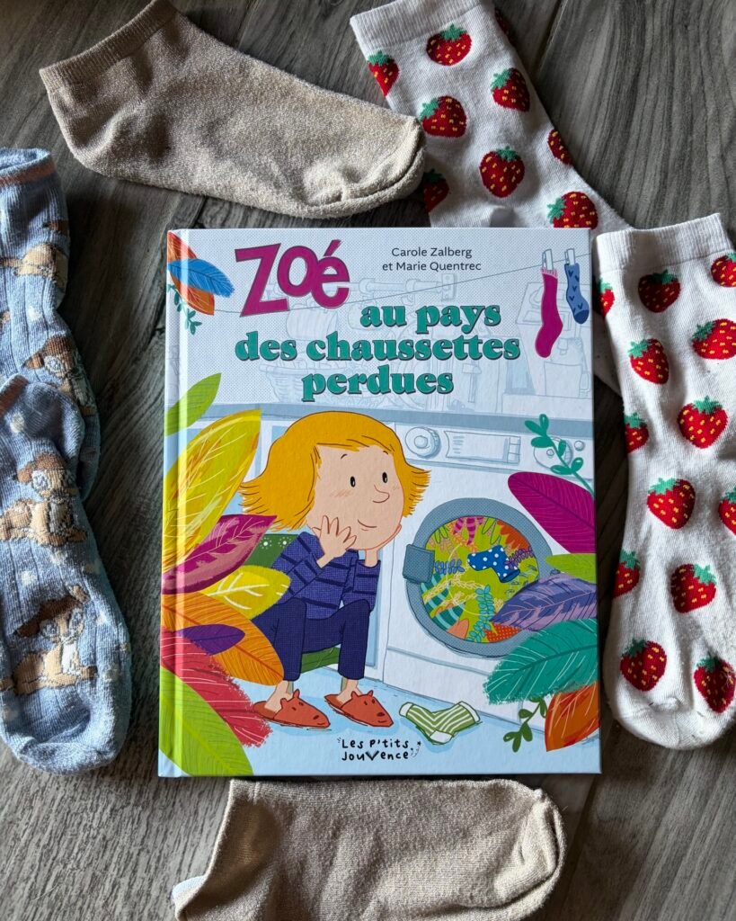Zoé au pays des chaussettes perdues
