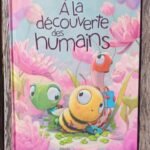 A la découverte des humains
