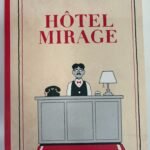 L’hôtel Mirage 🏜️