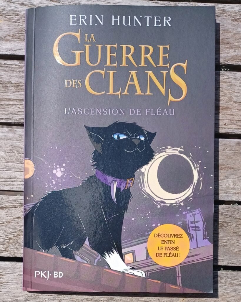 La guerre des clans – L’ascension de Fléau