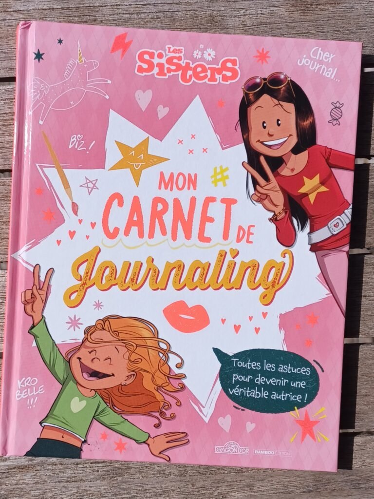 Mon carnet de journaling : les Sisters