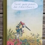 Tant pis pour les FANTÔMES