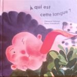 A qui est cette langue ?