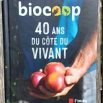 Biocoop, 40 ans du côté du vivant