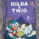 Hilda & Twig trouvent une météorite
