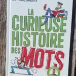 La curieuse histoire des mots