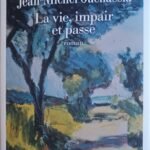 La vie, impair et passe