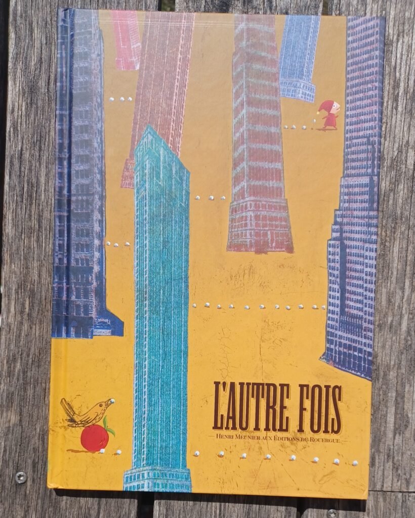 L’autre fois
