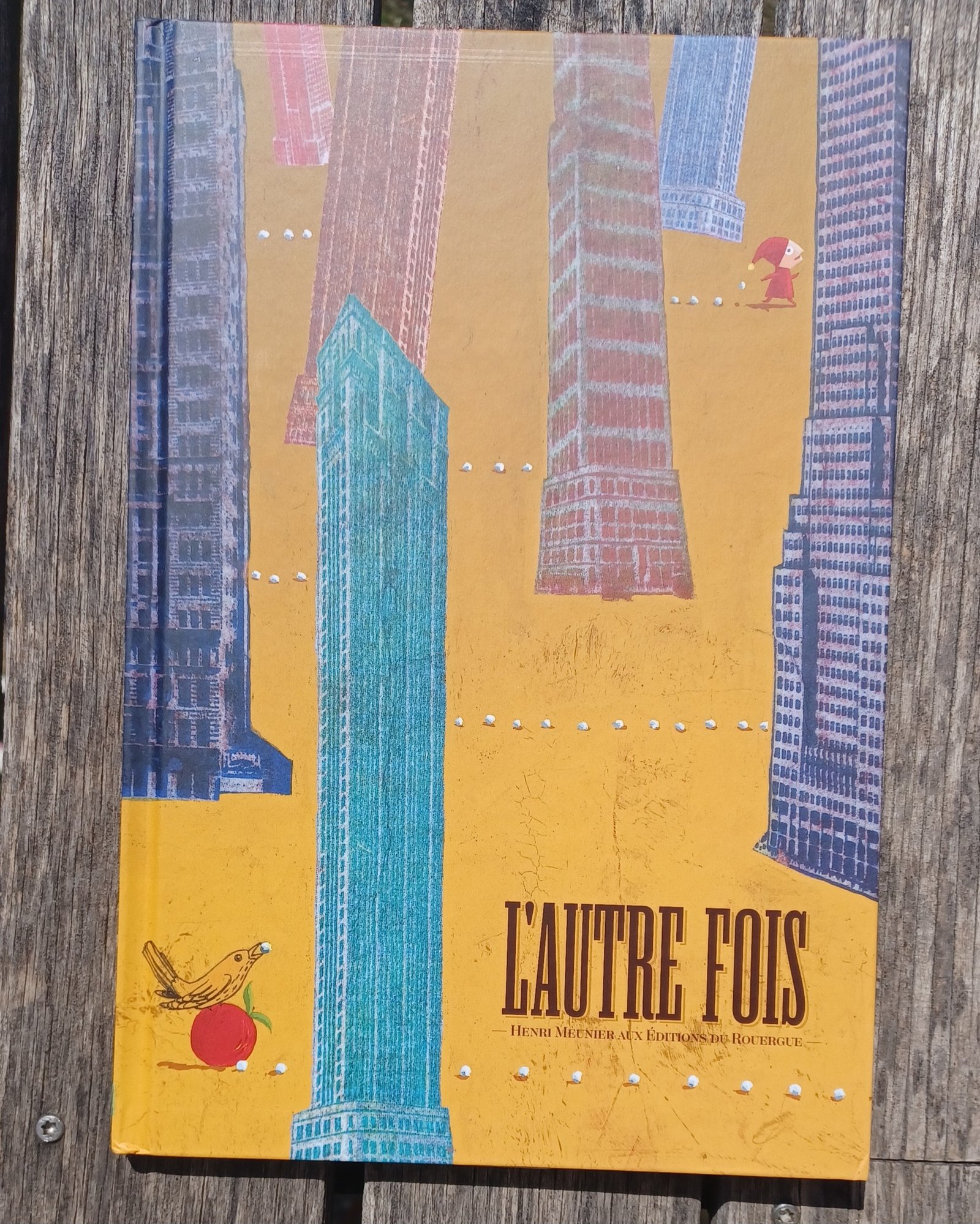 L’autre fois