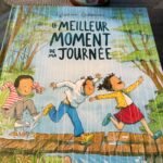 Le meilleur moment de la journée