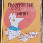 L’insupportable journée (géniale) de Michel