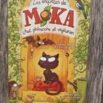 Les enquêtes de Moka, chat philosophe et végétarien tome 1