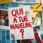 Qui a tué Madeleine?