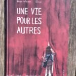 Une vie pour les autres