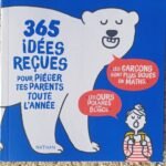 365 idées reçues pour piéger tes parents toute l&rsquo;année