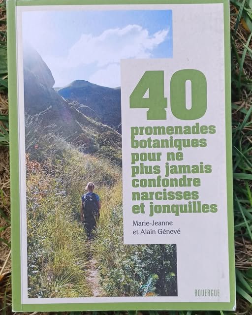 40 promenades botaniques pour ne plus jamais confondre narcisses et jonquilles
