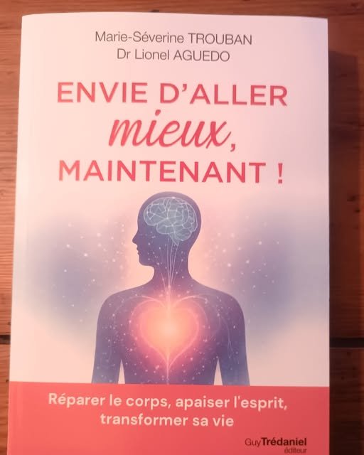 ENVIE D’ALLER MIEUX MAINTENANT