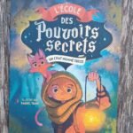 L&rsquo;école des pouvoirs secrets – tome 1