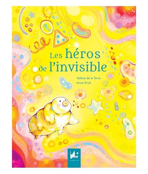 Les héros de l’invisible