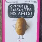 Comment insulter ses amis!
