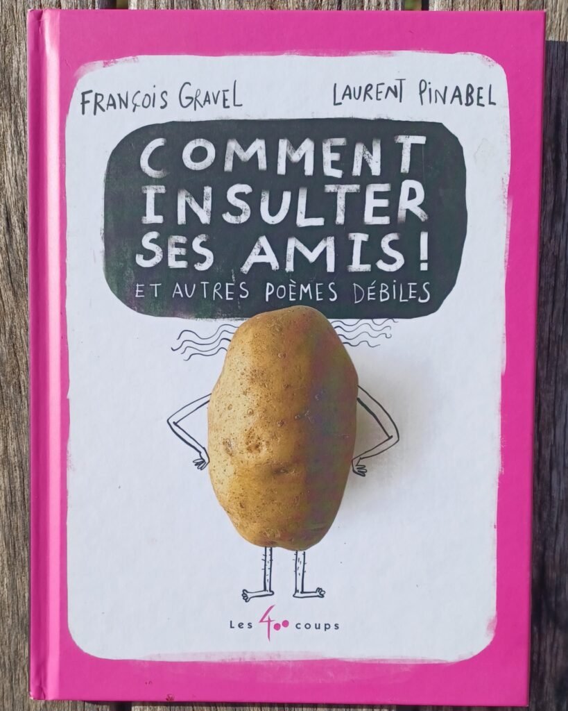 Comment insulter ses amis!