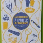 La Botanique à hauteur d’enfant