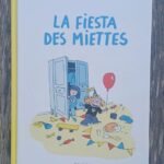 La fiesta des miettes
