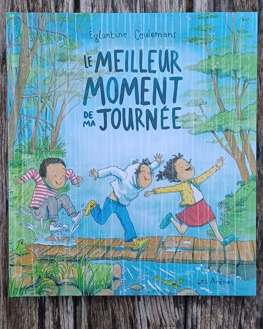 Le meilleur moment de ma journée