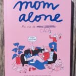 Mom alone.