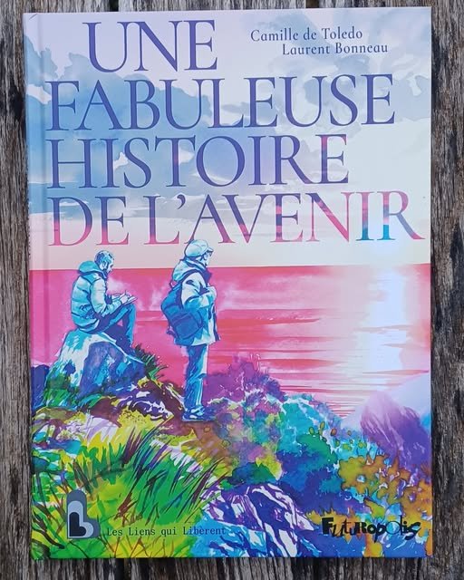 Une fabuleuse histoire de l’avenir